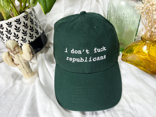 i don't fuck republicans cap (PREORDER)