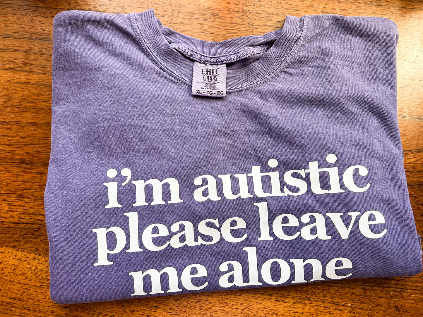 i’m autistic tshirt (PREORDER)