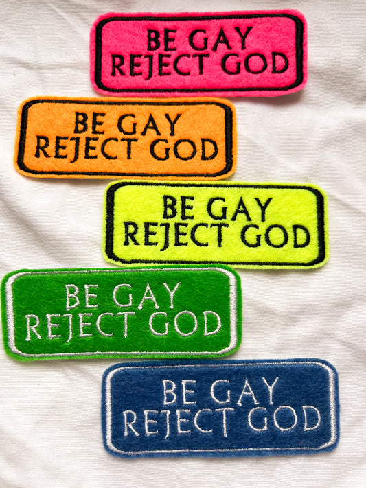 be gay reject god MYSTERY COLOR iron-on patch