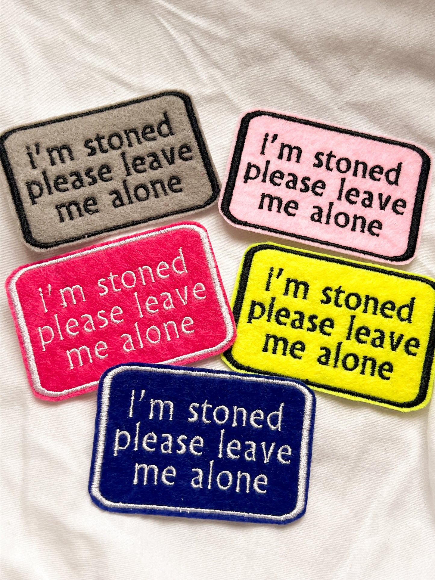 i’m stoned please leave me alone MYSTERY COLOR iron-on patch