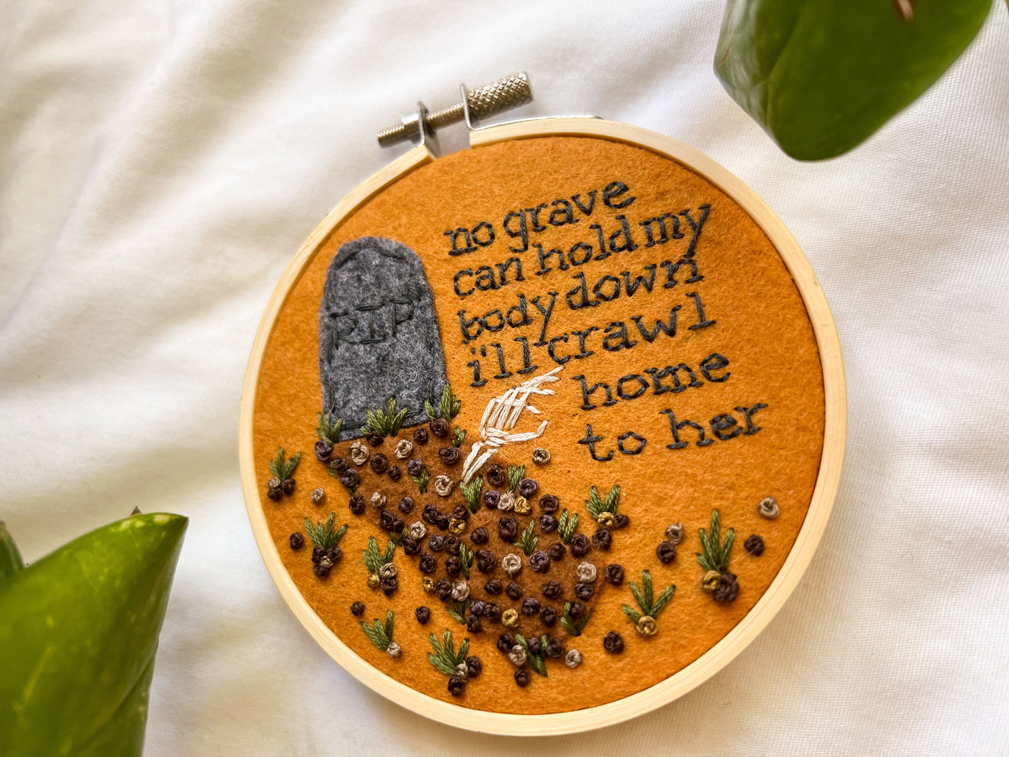 i’ll crawl home to her embroidery hoop
