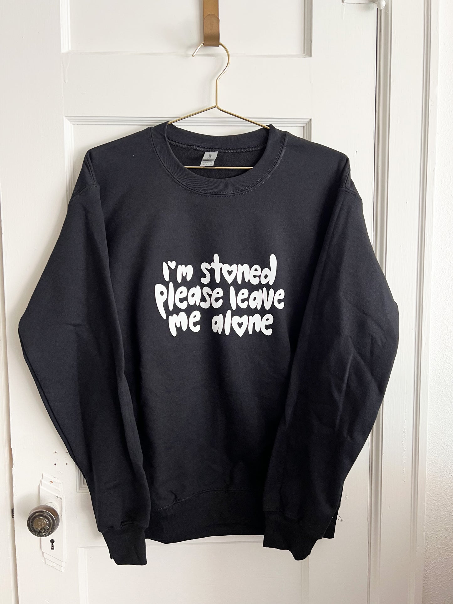 i’m stoned crewneck (PREORDER)