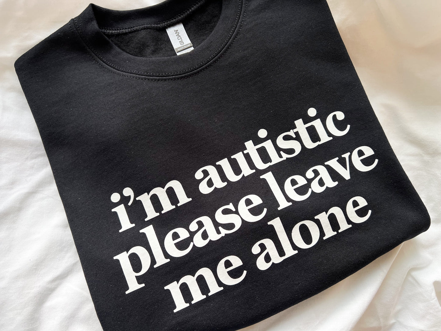 i’m autistic crewneck (PREORDER)