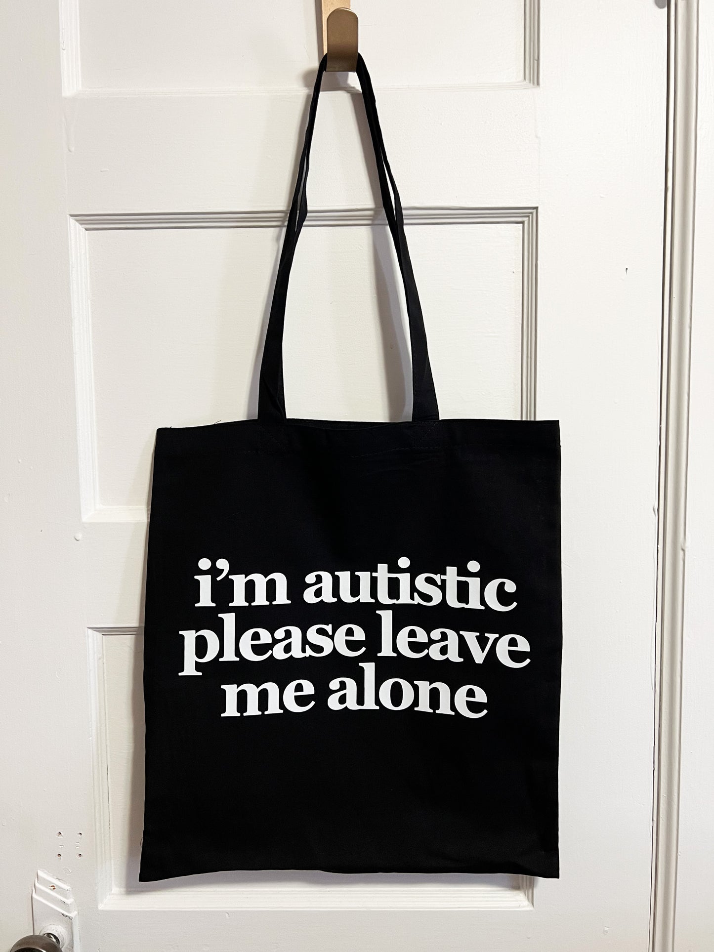 i’m autistic tote bag