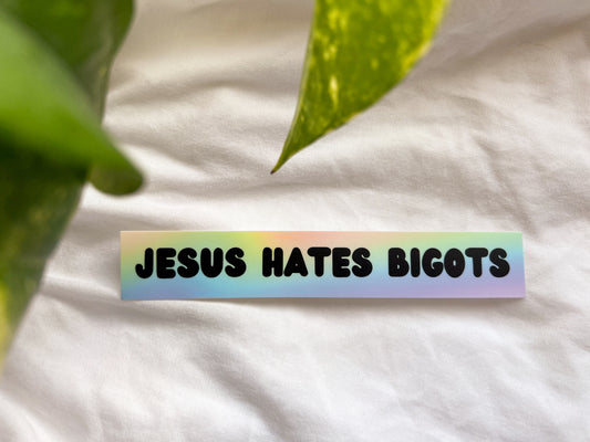 jesus hates bigots mini bumper sticker