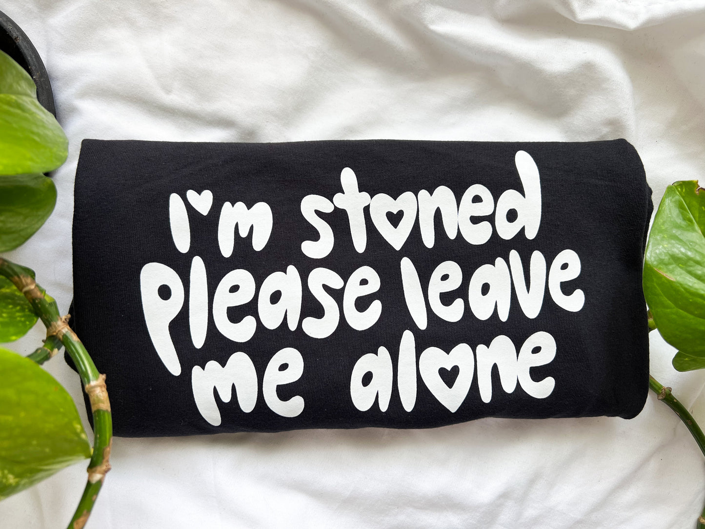 i’m stoned tshirt (PREORDER)