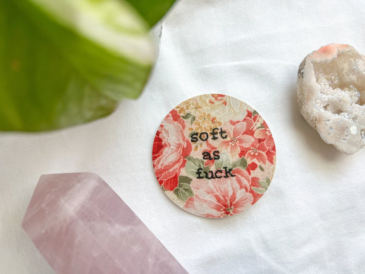 soft as fuck sticker