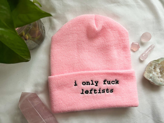 i only fuck leftists beanie