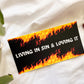 living in sin bumper sticker