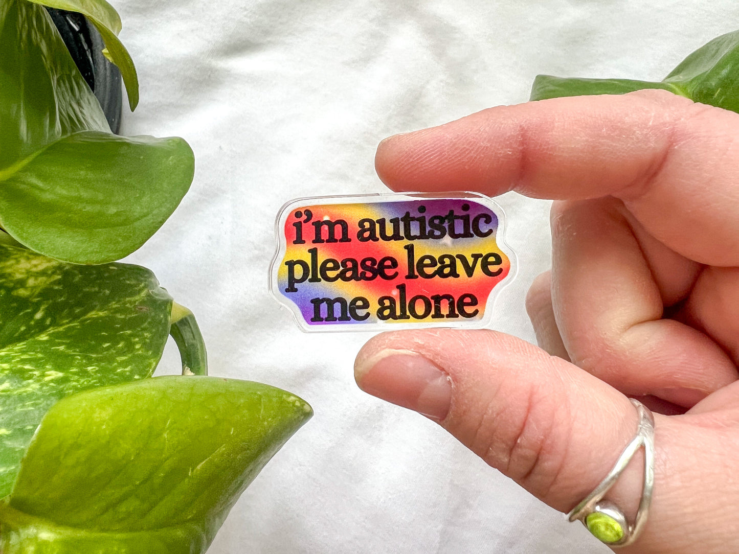 i’m autistic acrylic pin