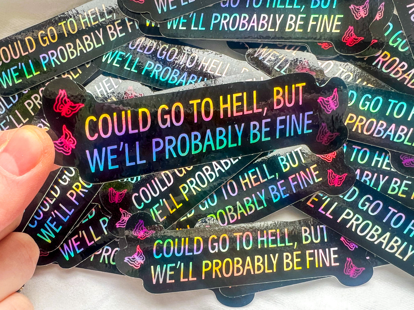 could go to hell holographic stickers