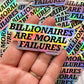 billionaires are moral failures holographic sticker