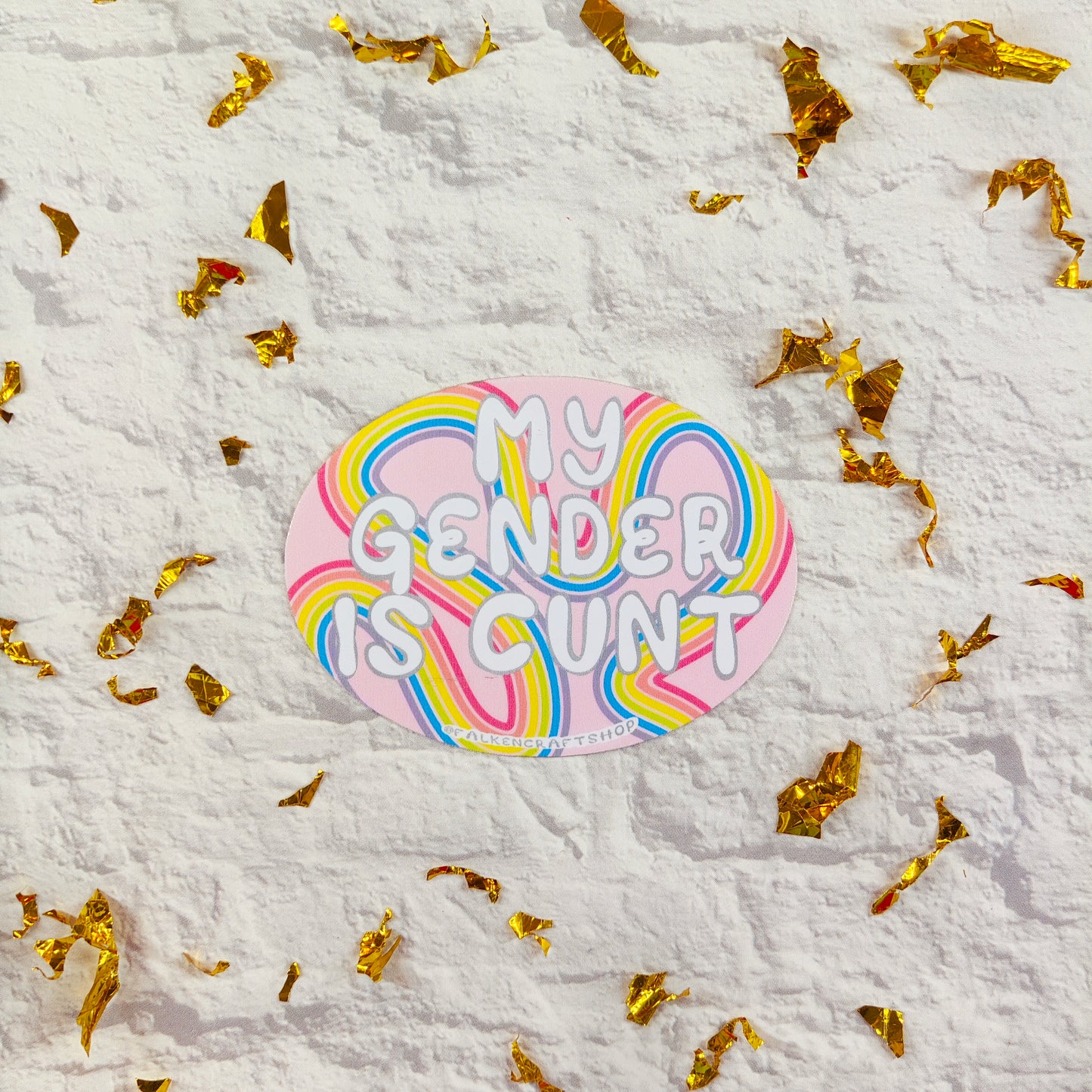 My Gender is Cunt Sticker - FalkenCraft