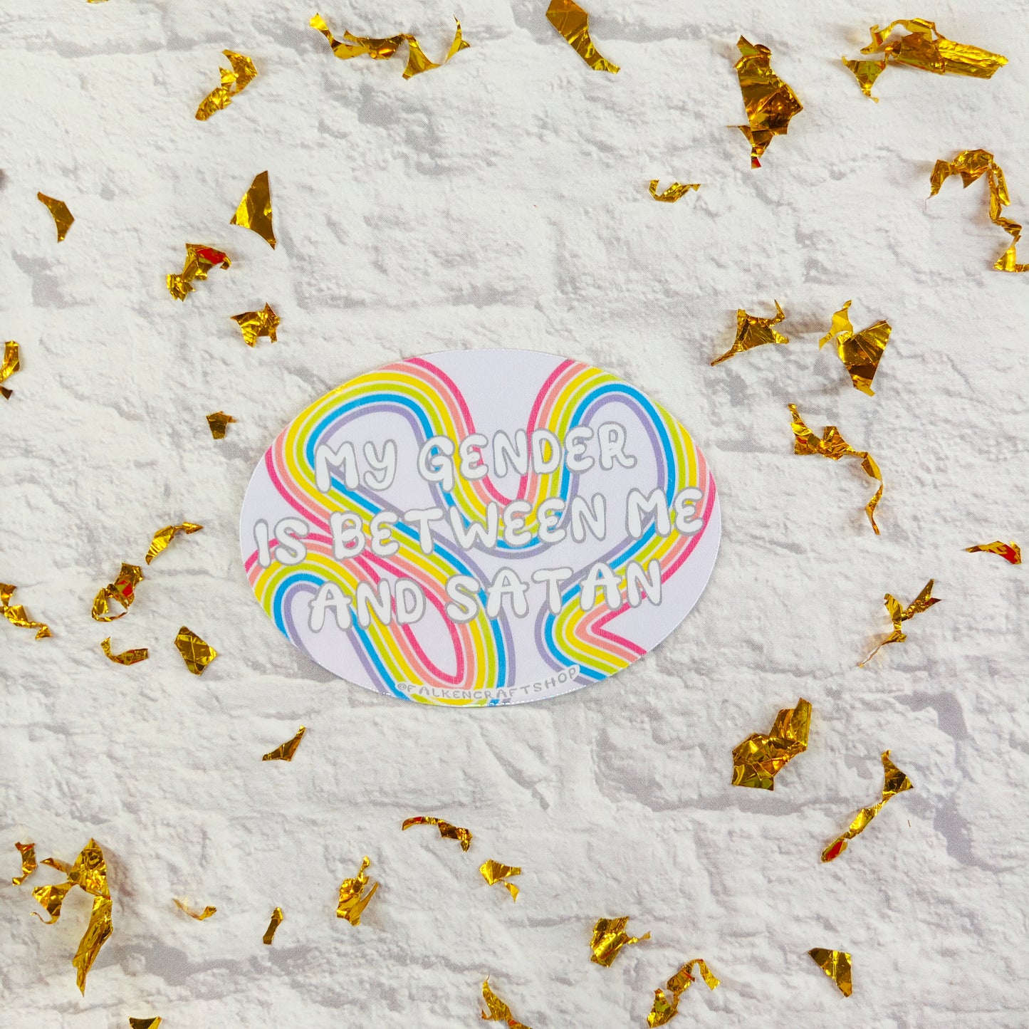 My Gender is Between Me and Satan Sticker - FalkenCraft