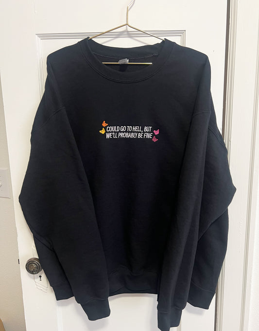 could go to hell embroidered crewneck (PREORDER)