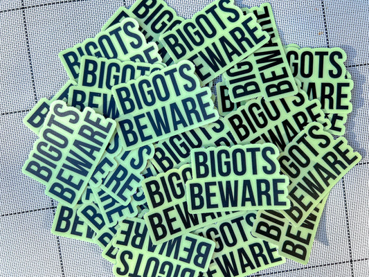 bigots beware glow-in-the-dark stickers