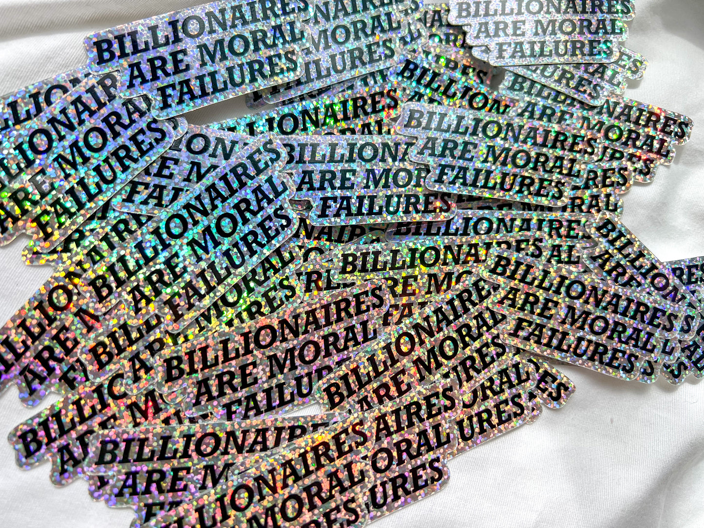 billionaires are moral failures holographic glitter sticker