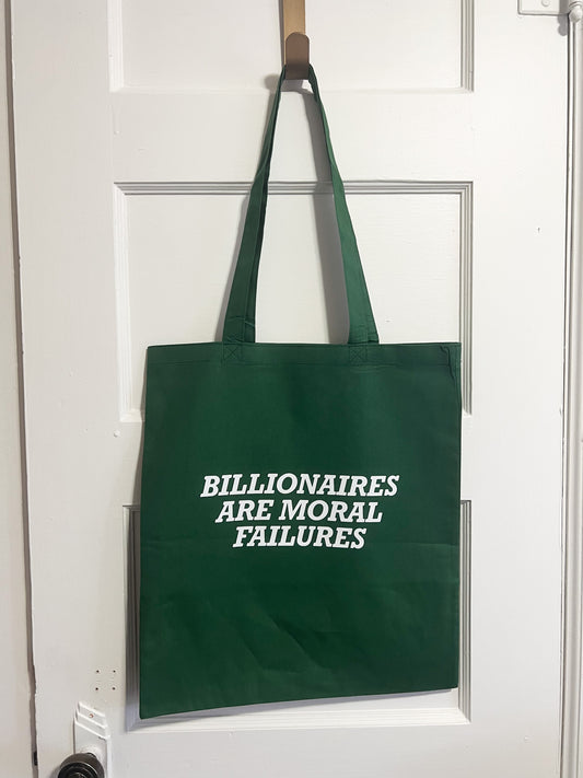 billionaires are moral failures tote bag