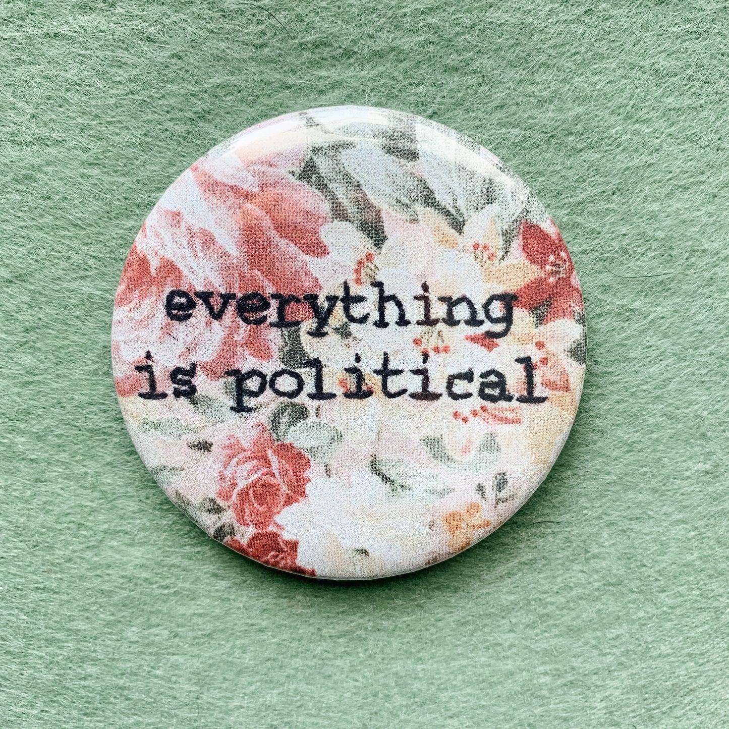everything is political pin