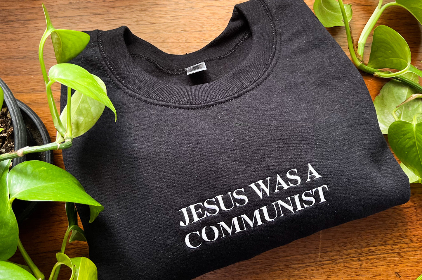 jesus was a communist embroidered crewneck (PREORDER)